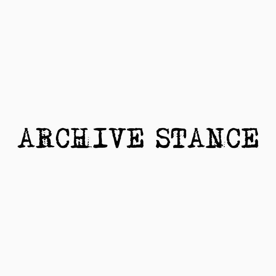 ARCHIVE STANCE